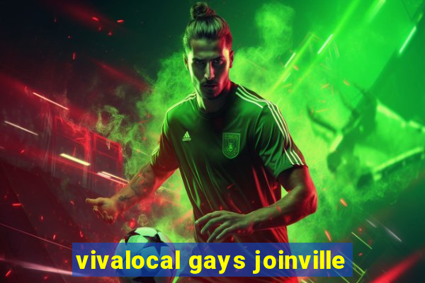 vivalocal gays joinville